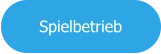 Spielbetrieb